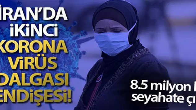 İran'da ikinci korona virüs dalgası endişesi
