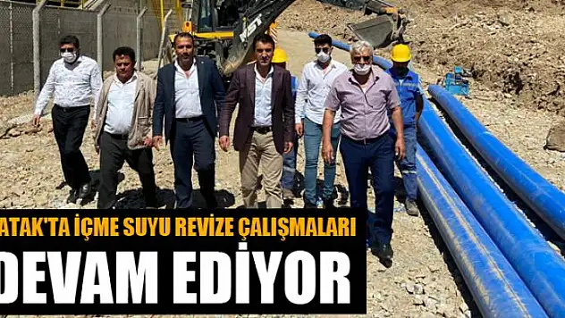 Çatak'ta içme suyu revize çalışmaları devam ediyor