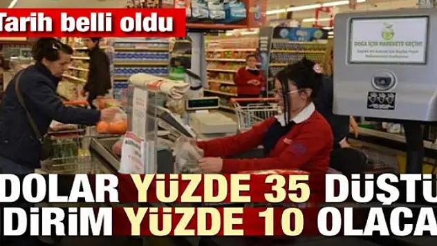 Dolar yüzde 35 düştü, indirim yüzde 10 olacak