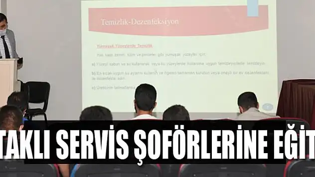 ÇATAKLI SERVİS ŞOFÖRLERİNE EĞİTİM