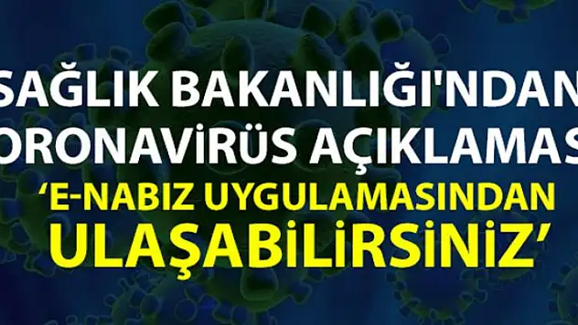 Sağlık Bakanlığı'ndan Koronavirüs açıklaması