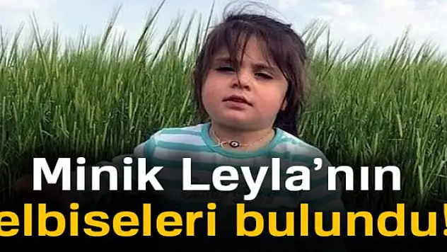 Leyla'nın elbisesi nerede bulundu? 