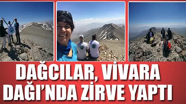 Dağcılar, 3395 rakımlı Vivara Dağı'nda zirve yaptılar