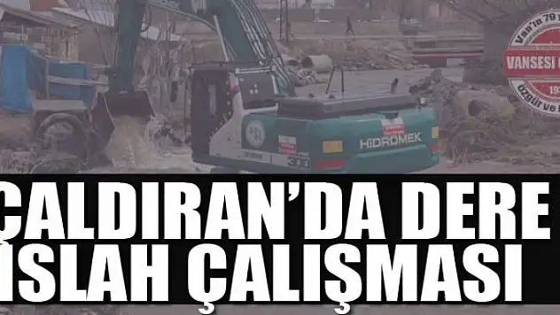 Çaldıran'da dere ıslah çalışması