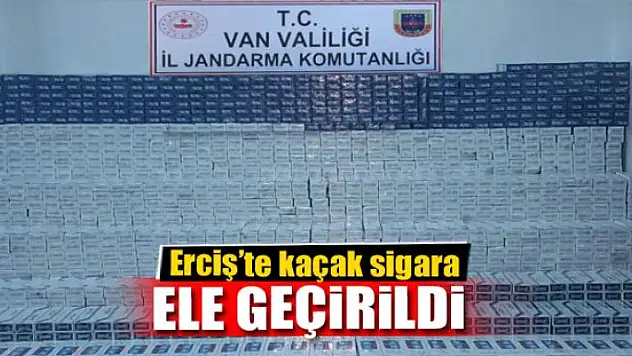 Erciş'te 19 bin 430 paket kaçak sigara ele geçirildi