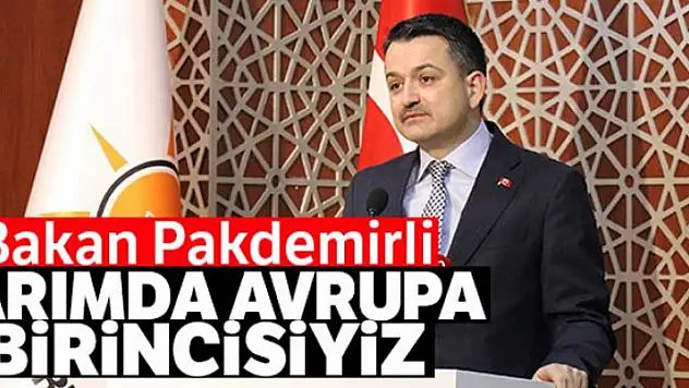 Bakan Pakdemirli: 'Tarımda Avrupa'da birinciyiz'