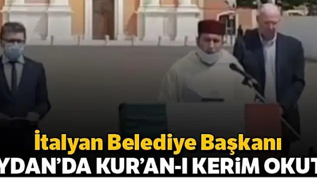 İtalya'da koronavirüse karşı Kur'an-ı Kerim okutuldu