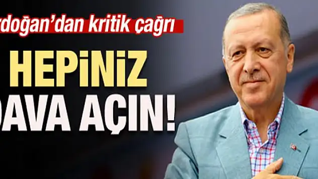 Erdoğan'dan milletvekillerine çağrı