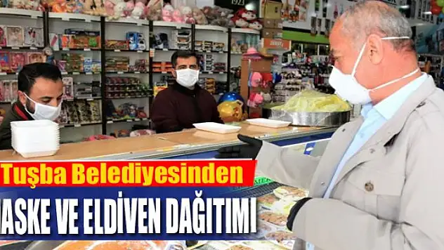 Tuşba Belediyesinden maske ve eldiven dağıtımı