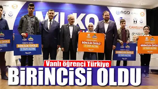 Vanlı öğrenci Türkiye birincisi oldu