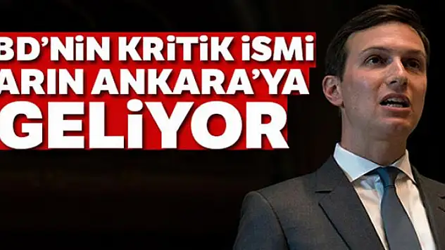 Ankara'ya sürpriz ziyaret