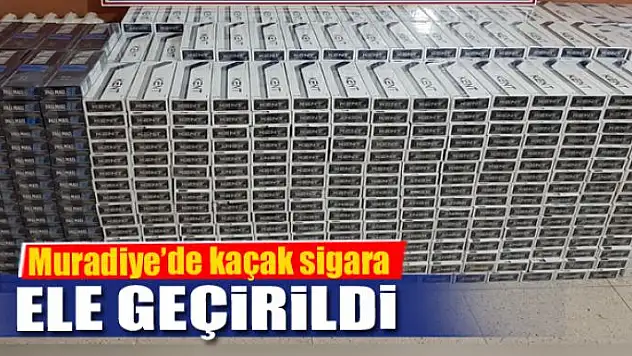 Muradiye'de kaçak sigara ele geçirildi