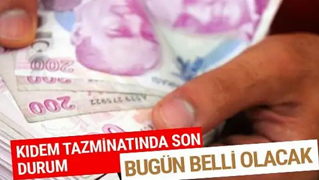 Kıdem tazminatı son dakika yeni düzenleme