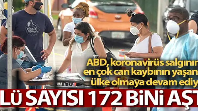 ABD'de koronavirüsten ölenlerin sayısı 172 bin 630'a yükseldi