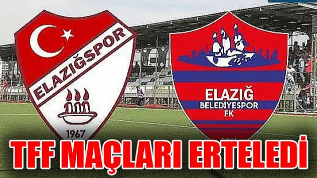 TFF MAÇLARI ERTELEDİ