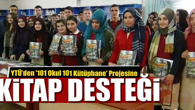YTÜ'den Erciş'teki '101 Okul 101 Kütüphane' Projesine Kaynak Kitap Desteği
