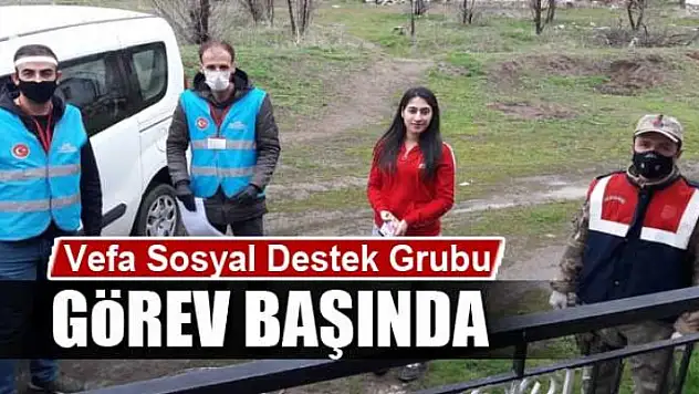 Vefa Sosyal Destek Grubu görev başında