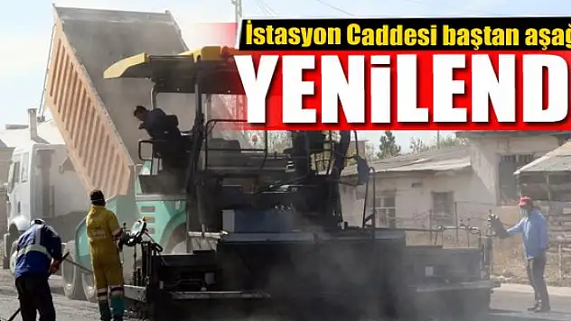 İstasyon Caddesi baştan aşağı yenilendi