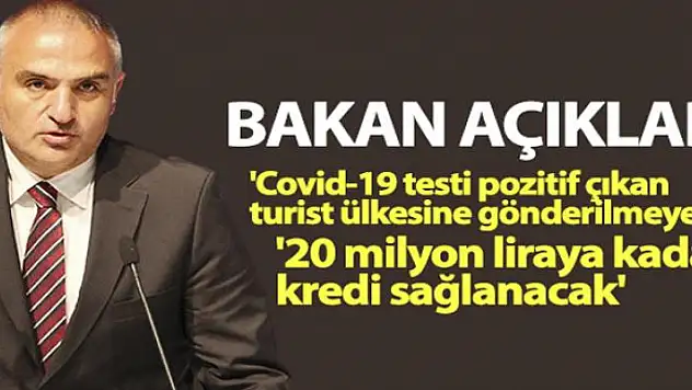 Kültür ve Turizm Bakanı Mehmet Nuri Ersoy: 20 milyon liraya kadar kredi sağlanacak