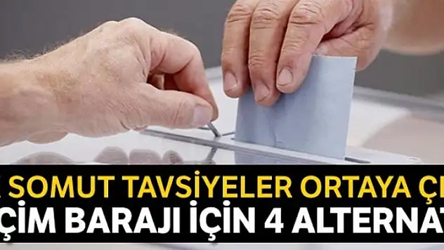 Seçim barajı için dört alternatif