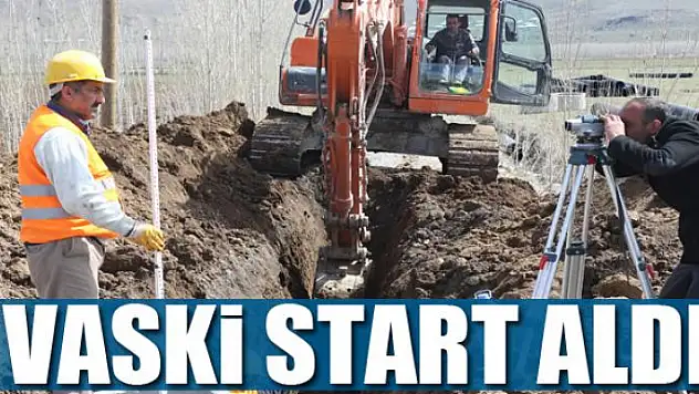 VASKİ START ALDI