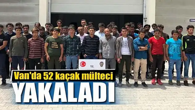 Van'da 52 kaçak mülteci yakaladı