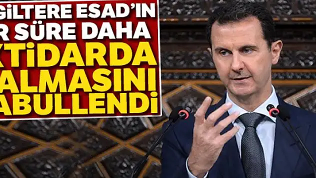 İngiltere, Esad'ın 'bir süre daha iktidarda kalmasını' kabullendi