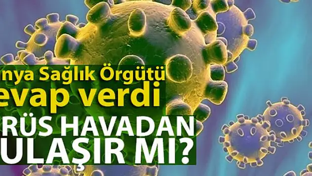 Virüs havadan bulaşır mı?