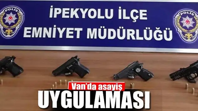 Van'da asayiş uygulaması