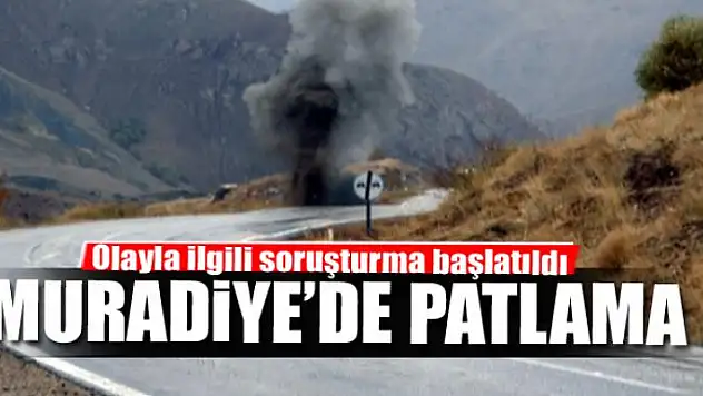 Muradiye'ye patlama