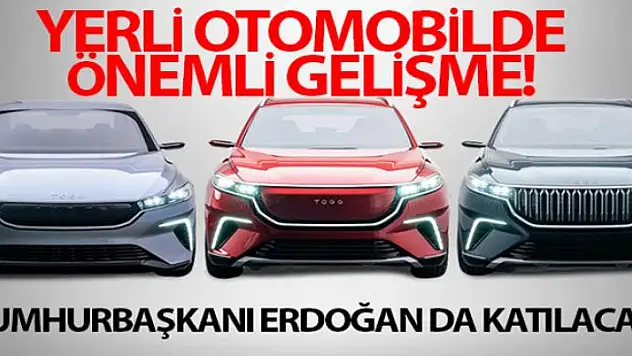 Yerli otomobil fabrikasının temeli atılıyor! 2022'de yollarda olacak