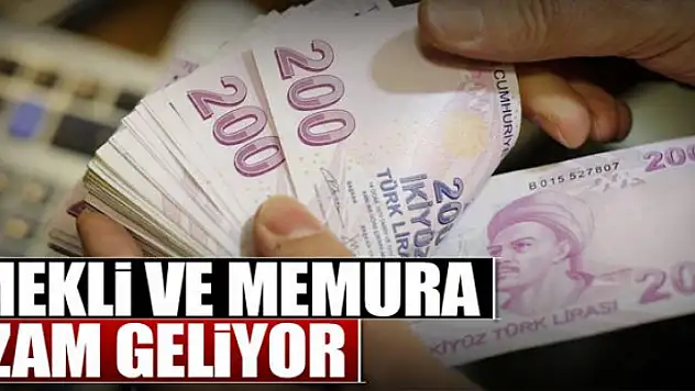 Emekli ve memura 4 zam geliyor