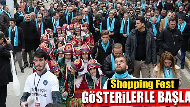 Shopping Fest gösterilerle başladı 