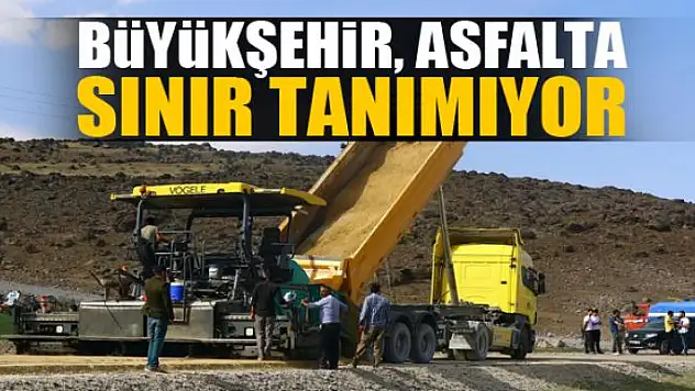 Büyükşehir, sınırın sıfır noktasında çalışıyor