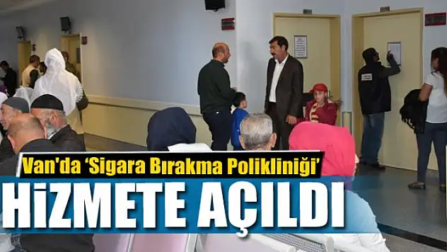 Van'da 'Sigara Bırakma Polikliniği' açıldı