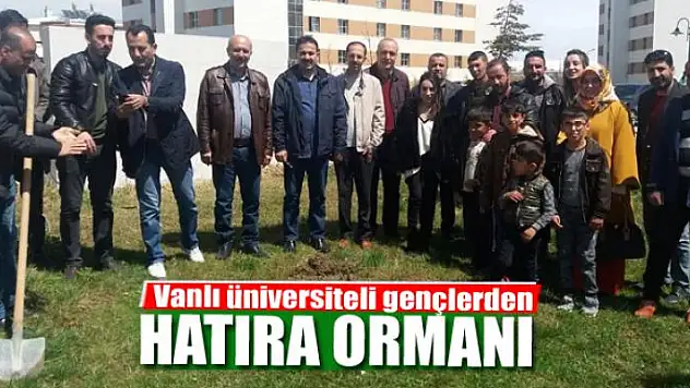 Vanlı üniversiteli gençlerden hatıra ormanı