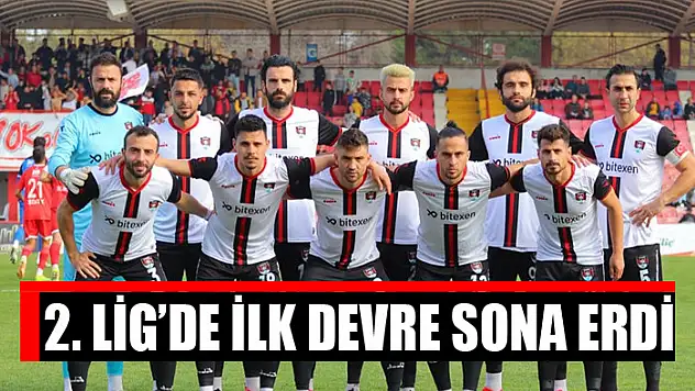 2. LİG'DE İLK DEVRE SONA ERDİ