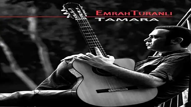 TAMARA AŞKI ŞARKILARA BESTE OLDU