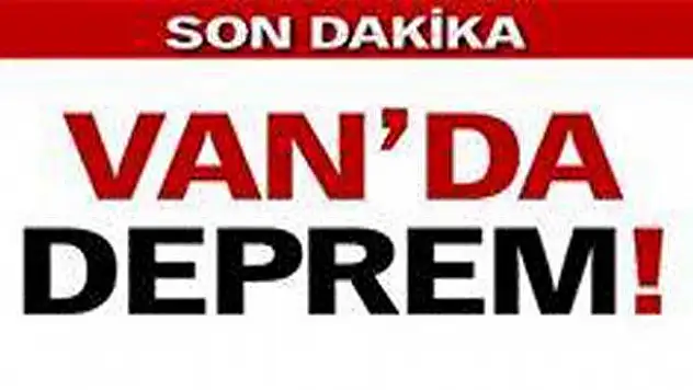 Van'da deprem korkuttu