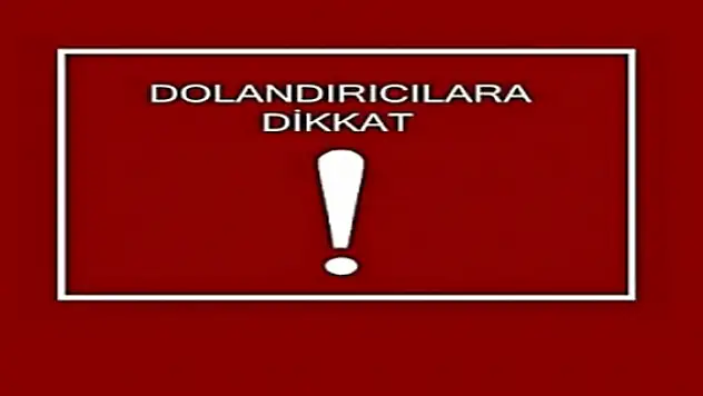 Tüketici Haklarından Dolandırıcılık Uyarısı