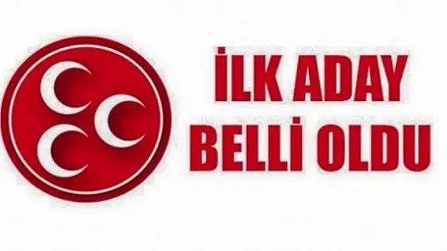 MHP'NİN  ADAYI NETLEŞTİ