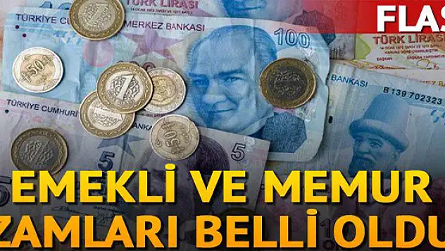 Emekli ve memur zamları belli oldu