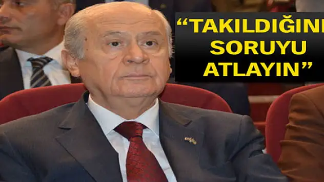 Bahçeli:Takıldığınız Soruyu Atlayın