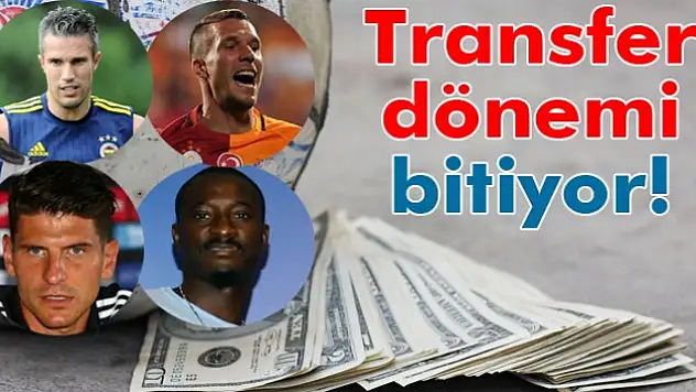 Transfer dönemi yarın sona eriyor