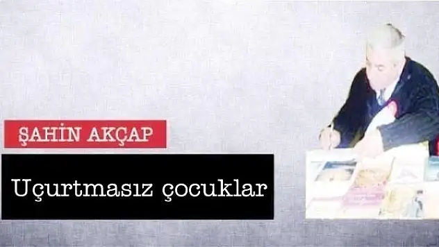 Uçurtmasız çocuklar