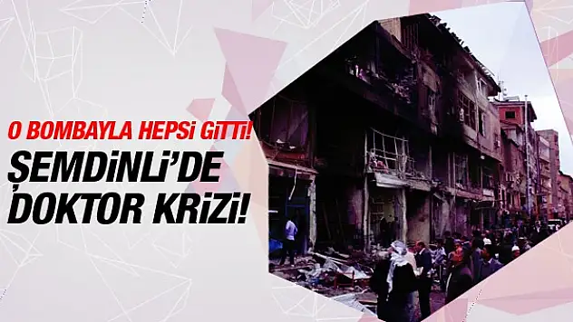Son bombadan sonra şehirde doktor kalmadı!