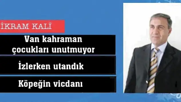 Van kahraman çocukları unutmuyor