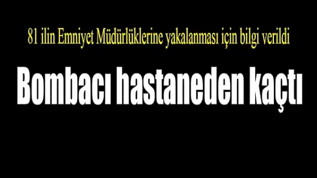 IŞİD bombacısı olduğu iddia edilen Suriyeli sığınmacı hastaneden kaçtı
