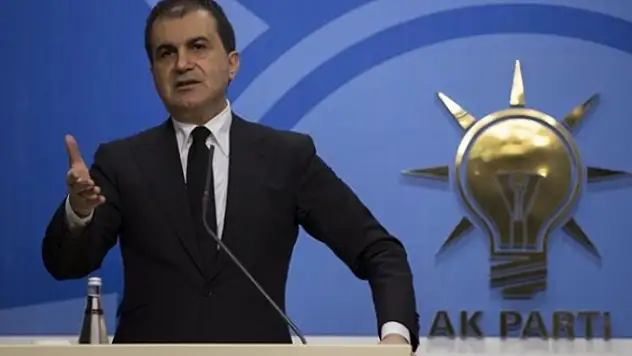 Ömer Çelik'ten AP Raporu'na tepki