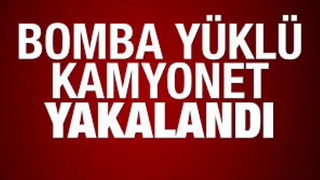Ercişte Bomba Yüklü Kamyonet Ele Geçirildi